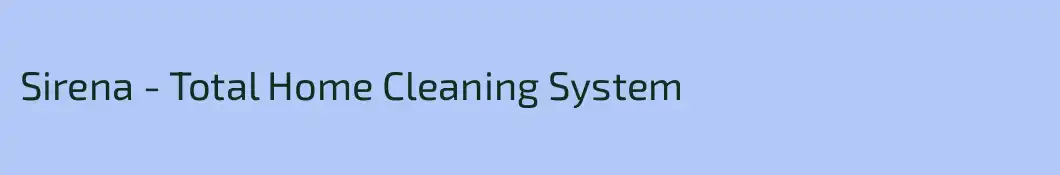 Sirena - Total Home Cleaning System